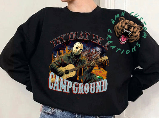 Try That In A Campground Crewneck
